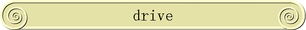 drive