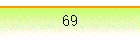 69