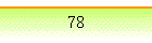 78